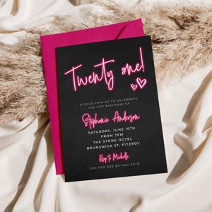 May include: Black and pink birthday invitation with the text "Twenty one!" in neon pink lettering. The invitation is for Stephanie Anderson's 21st birthday party on Saturday, June 10th at 7pm at The Stone Hotel in Brunswick St, Fitzroy. RSVP to Michelle by May 20th.