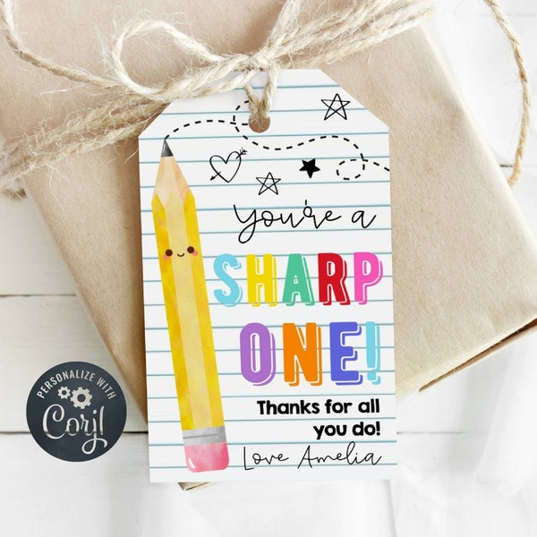 Teacher Appreciation Pencil Gift Tag Template, Printable You're A Sharp One Thank You Tags, Editable Looking Sharp Tags, Instant Download