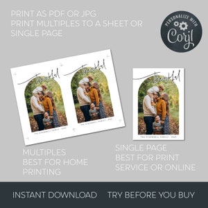 May include: A printable Thanksgiving card featuring a family photo with the text "Thankful" in a black archway. The card is designed for printing at home or with a professional print service.