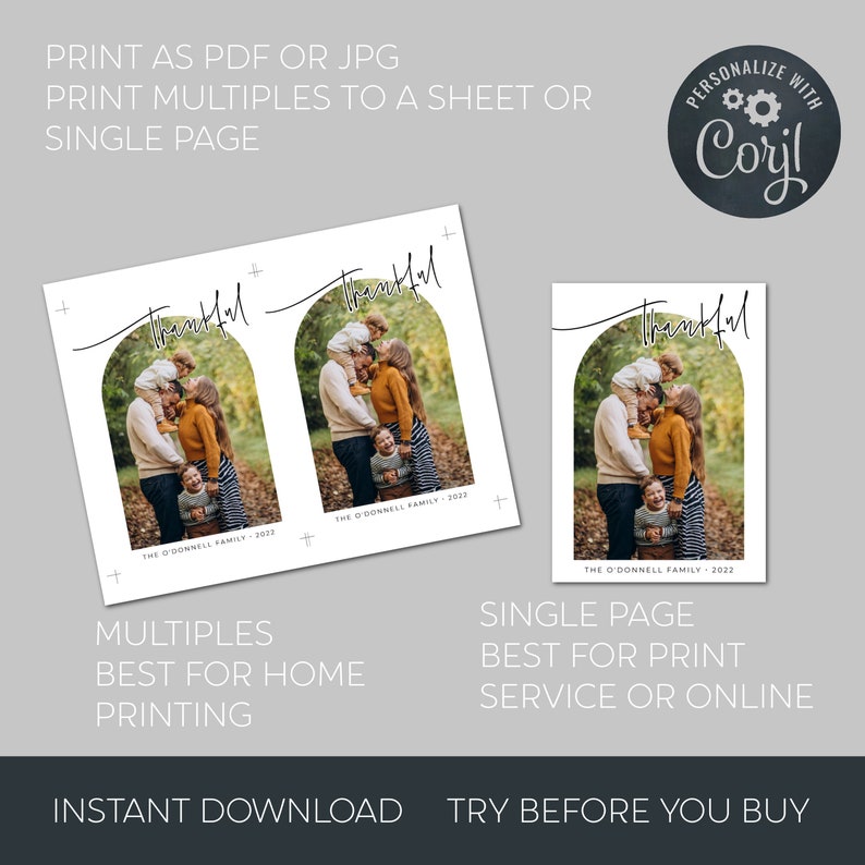 May include: A printable Thanksgiving card featuring a family photo with the text "Thankful" in a black archway. The card is designed for printing at home or with a professional print service.