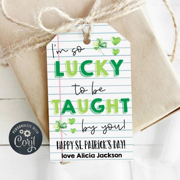St. Patricks Day Lehrer Geschenkanhänger Vorlage, druckbar so glücklich, von Ihnen gelernt zu werden Favor Tags, bearbeitbares Irisches Danke, digitaler Download
