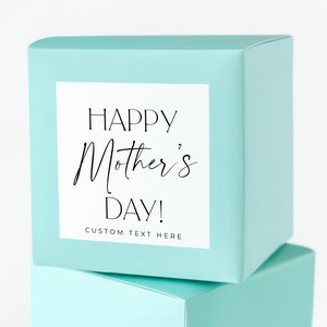 May include: A light blue gift box with a white label that says "Happy Mother's Day!" and "Custom Text Here".