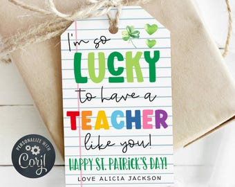 St. Patrick's Day Teacher Gift Tag Template, Printable Lucky To Have Teacher Like You Favor Tag, Editable Appreciation Tag, Digital Download