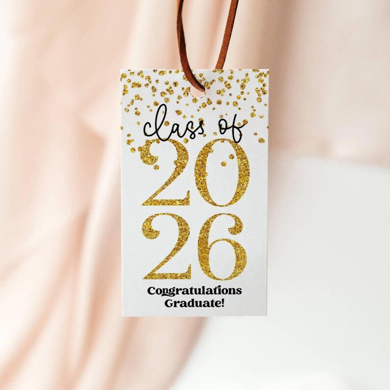Graduation Class of 2026 Gift Tag Template, Printable Grad Party Favor ...