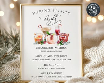 Könnte beinhalten: Ein druckbares Schild mit einer Aquarell-Illustration von festlichen Cocktails. Das Schild lautet "Making Spirits Bright" und listet vier verschiedene Festtagsgetränke auf: Cranberry Mimosa, Mrs. Claus' Delight, The Grinch und Glühwein. Jedes Getränk ist mit seinen Zutaten aufgelistet.