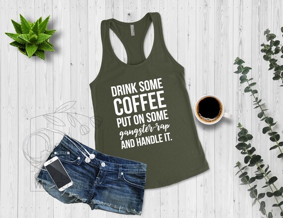 Mad Over Shirts Fueled by Gangsta Rap & Coffee Unisex Premium Tank Top 
