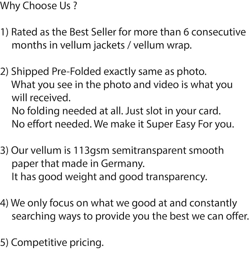 May include: A list of reasons why to choose a particular seller. The list includes reasons such as being a best seller, pre-folded items, high-quality vellum paper, and competitive pricing.