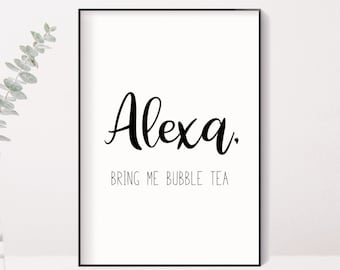 Bubble tea print, boba digitaal afdrukbaar, Alexa breng me buble tea, Alexa command print, cadeau voor bubble tea liefhebber, boba liefhebber, slaapzaal decor