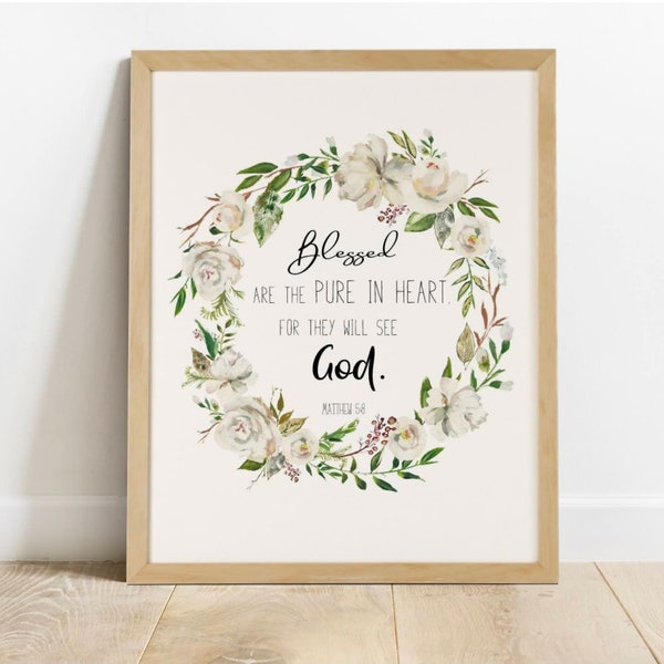 The Beatitudes print, Blessed are the pure in heart, Matthew 5:8, Bible verse printable, Scripture wall art print, watercolor floral print
