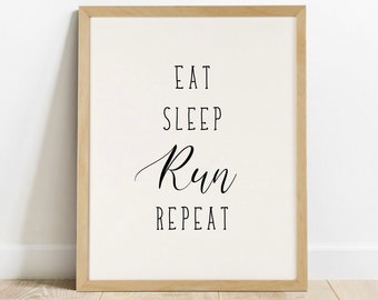 Runner gift, running print, runner wall art printable, Eat sleep run repeat print, gift for runner, running wall art, running printable