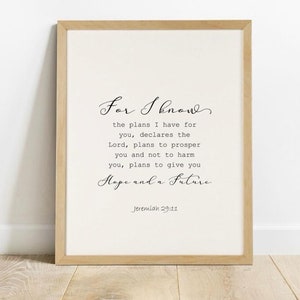 Jeremiah 29:11 scripture wall art printable, For I know the plans I have for you, modern Bible verse printable, minimalist scripture print