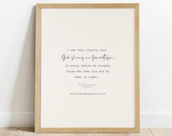 Acts 10: 34-35 God shows no favoritism Minimal scripture wall art printable, Modern scripture print Modern Bible verse print, Minimalist art