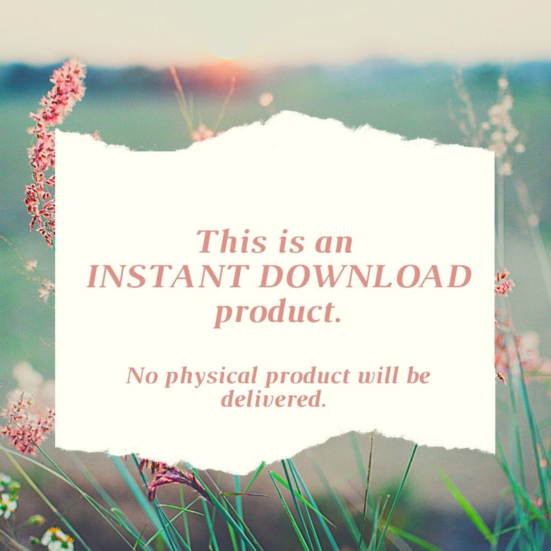 Op de afbeelding: Een witte tekstbox met een gescheurde rand, tegen een wazige achtergrond van roze wilde bloemen en groen gras. De tekst luidt: "Dit is een DIRECT DOWNLOAD-product. Er wordt geen fysiek product geleverd."