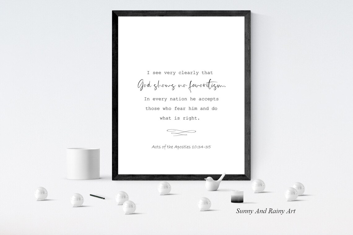 Acts 10 34 35 God Shows No Favoritism Minimal Scripture Wall Etsy