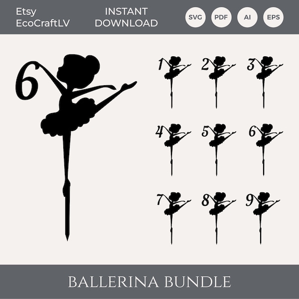 DIGITAL FILE Ballerina Cake Topper with number File SVG Laser Cut