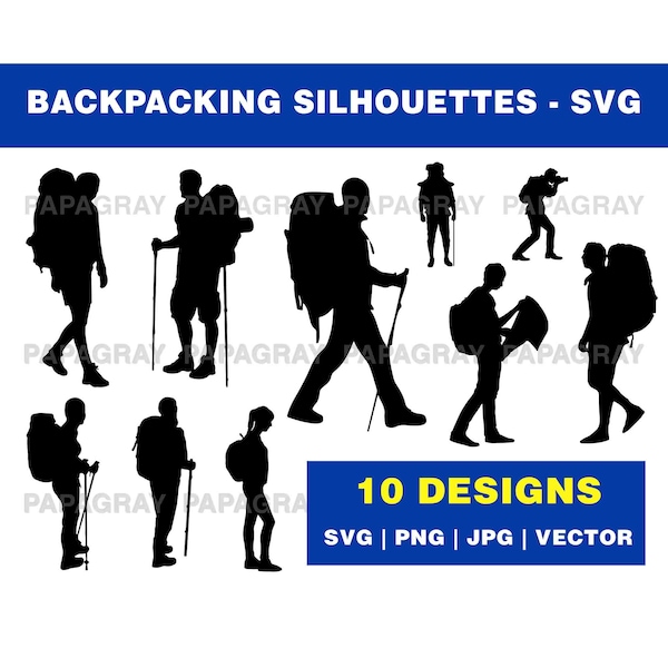 Backpacking Silhouette Pack - 10 Designs | Digital Download | Backpacker SVG, Backpacking PNG, Hiking Vector, Walking Graphic Design