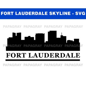 Fort Lauderdale Skyline SVG / Descarga digital / Fort Lauderdale SVG, Fort Lauderdale Florida PNG, Fort Lauderdale City Vector