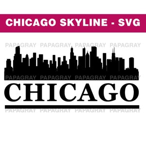 Chicago Skyline SVG | Digital Download | Chicago SVG, Chicago PNG, Chicago Illinois Vector, United States, Chicago City Skyline Illinois