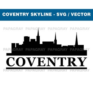 Coventry Skyline SVG | Digital Download | Coventry SVG, Coventry England PNG Vector, Coventry Midlands Skyline
