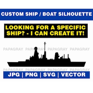 Custom Ship Silhouette | DIGITAL DOWNLOAD | Custom Ship Order, Boat Graphic, Ship SVG, Navy Ship Vector