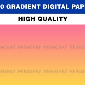 100 Gradient Digital Paper 300 DPI Digital Download 100 Backgrounds, 100 Gradient Backgrounds, Digital Paper Gradient PNG image 4