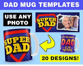 Dad Mug Templates - 20 Designs | Digital Download, Fathers Day Template, Dad Sublimation 11oz Cups, Father Mug Sublimation Designs, Papa