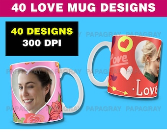 Love and Valentine TEMPLATES for Mugs - 40 Designs | Digital Download | Valentines Mug Designs, Love Sublimation, Wedding Mug Wrap Templates