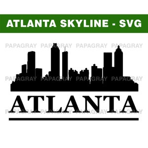 Atlanta Skyline SVG Graphic | Digital Download | Atlanta SVG, Atlanta Skyline PNG, Atlanta Skyline Vector, Atlanta United States
