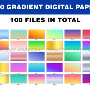 100 Gradient Digital Paper 300 DPI Digital Download 100 Backgrounds, 100 Gradient Backgrounds, Digital Paper Gradient PNG image 2