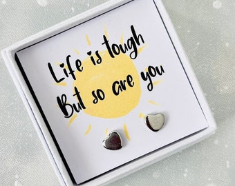 Life is tough but so are you Heart Stud Earrings, you got this gift, cheer up gift, pick me up gift, gift for friend, heart stud