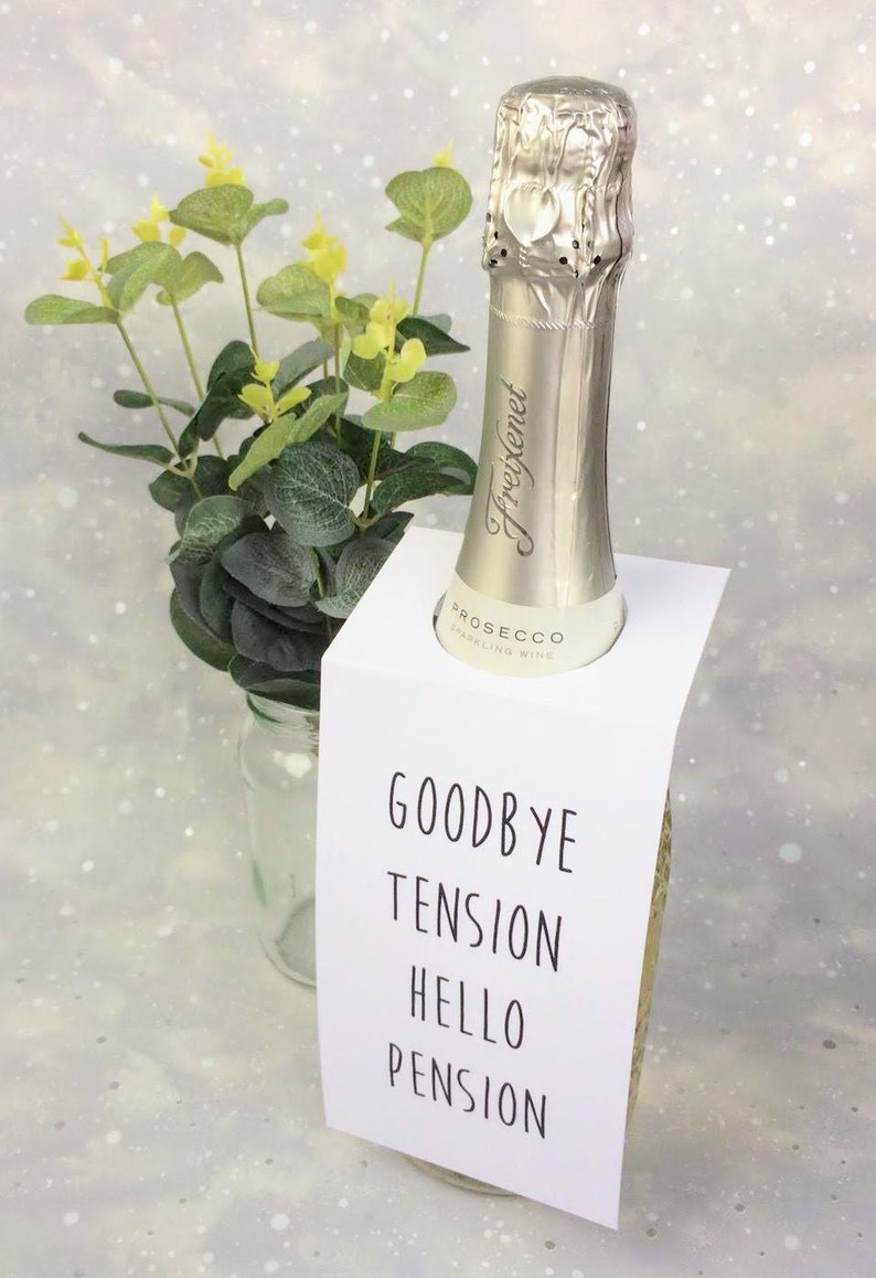 Retirement Wine Label, Goodbye Tension, Hello Pension Wine