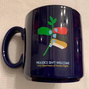 Prejudice Isn’t Welcome Coffee Mug