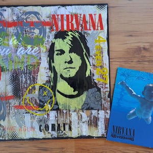 a Wonderful Pop Art Kinda Mixed Media Artwork of Nirvana Kurt Cobain made by Martien Hormes  + The Classic LP Album Nevermind