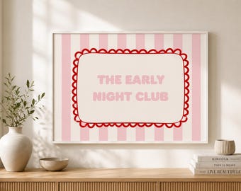 Bedroom Wall Art, Early Night Club, Bedtime Quotes, Bedroom Wall Decor, Bedroom Prints, Wall Art, Bedroom Pictures, Wall Prints, Pink, Blue,