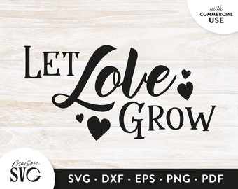 Download Let love grow svg | Etsy