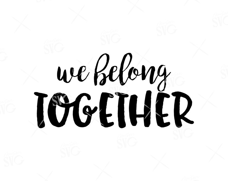 We belong together SVG Family svg sign for the Home Farmhouse | Etsy