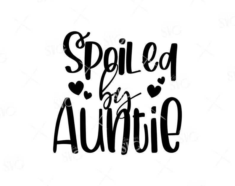 Free Free 185 Love My Aunt Svg SVG PNG EPS DXF File