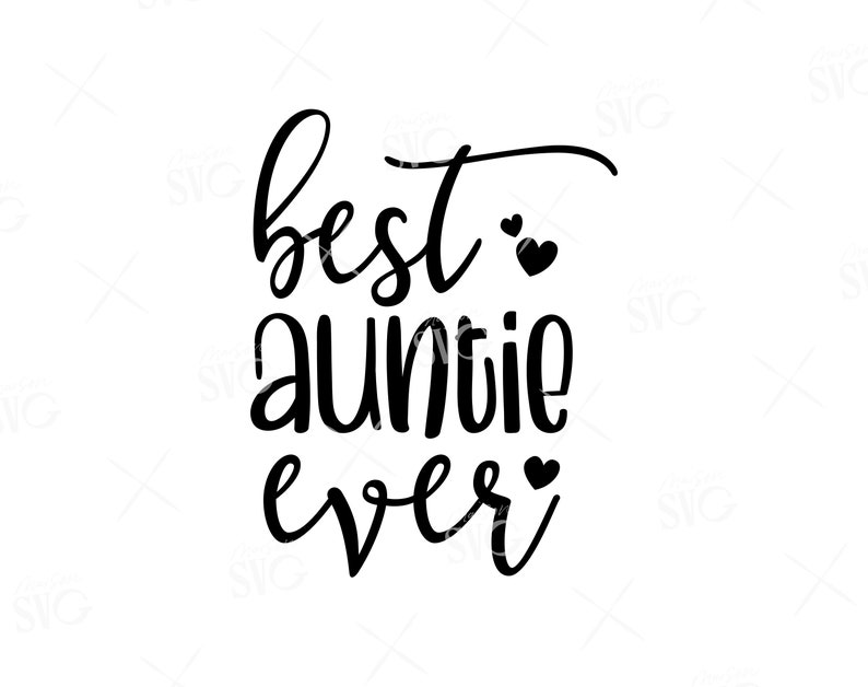 Free Free 69 I Love My Aunt Svg SVG PNG EPS DXF File