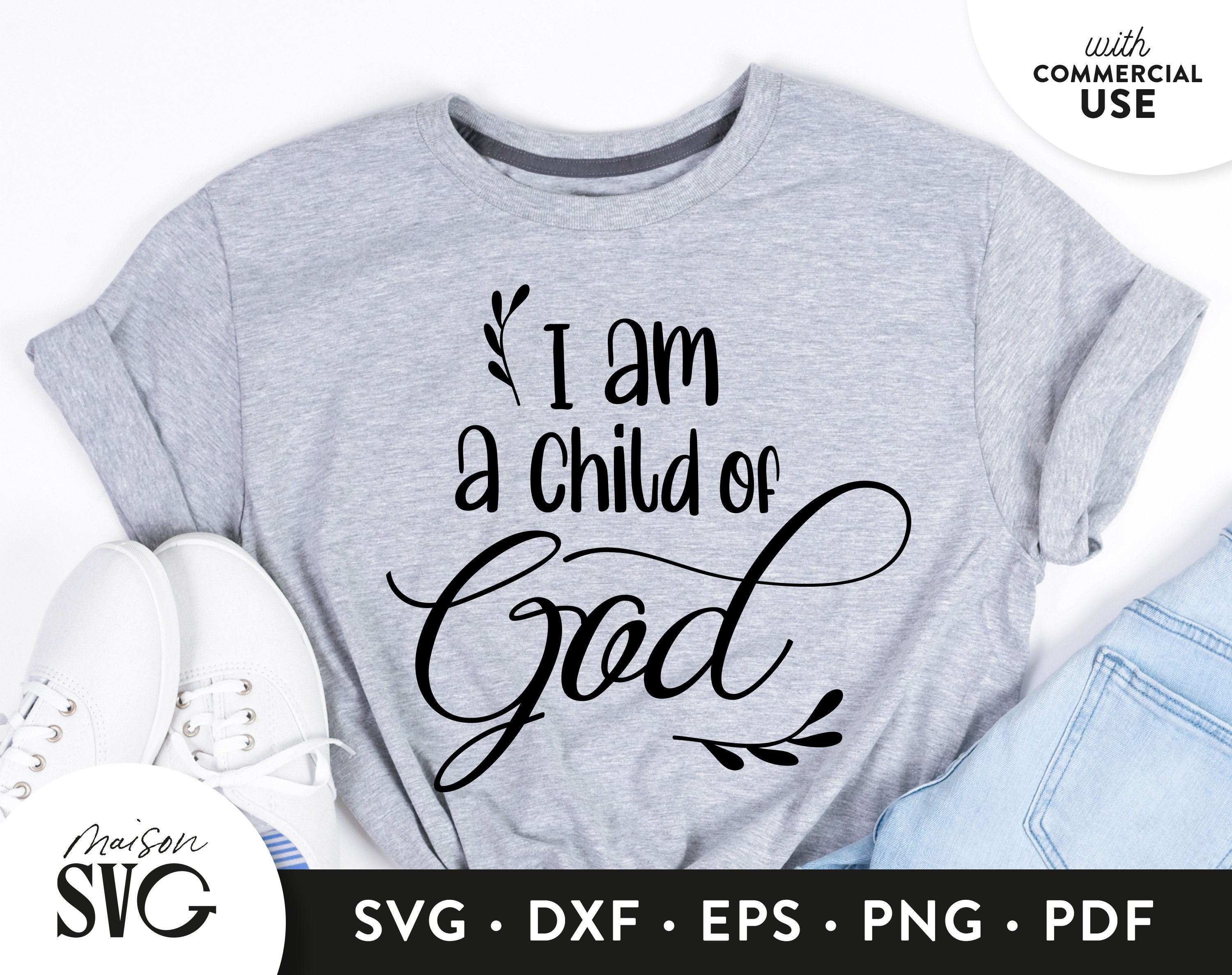 I Am A Child Of God Svg Faith Bible Verse Svg Religious Etsy