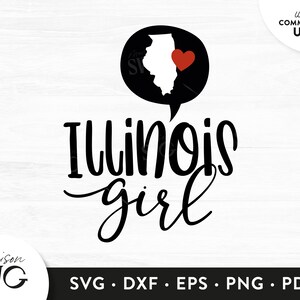 Illinois Girl SVG, Illinois Map svg, Illinois svg, Illinois state svg, Usa states SVG, Love Illinois SVG Cricut Files Instant Download Svg