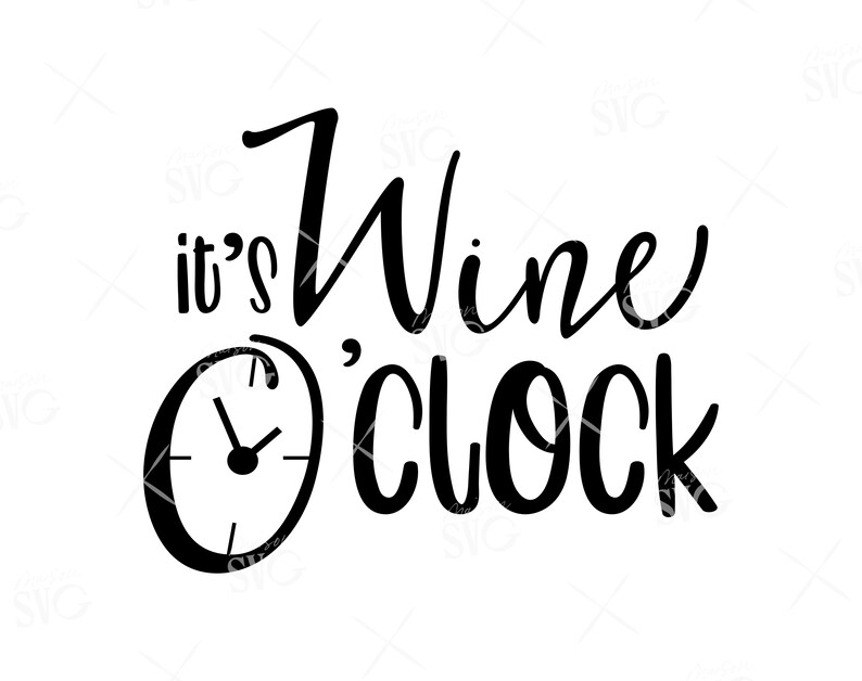 Download Wine Quote Svg Kitchen Wine Svg Cricut Files Instant Download Svg It S Wine O Clock Ros U00e9 Svg Wine Lover Svg Funny Wine Clipart Svg Clip Art Art Collectibles Colonialgolfhart Com