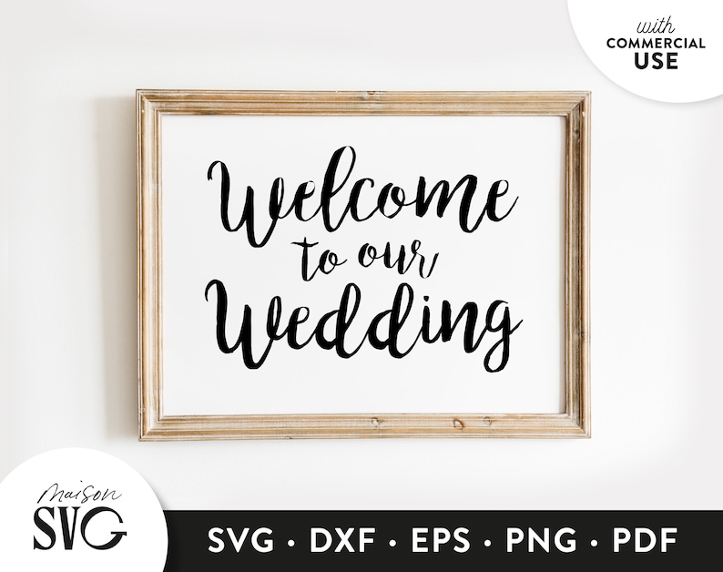 Welcome To Our Wedding Svg Cricut Svg Files Wedding Sign Svg Instant Download Svg Cricut Files Welcome Wedding Svg File For Cricut Clip Art Art Collectibles Delage Com Br