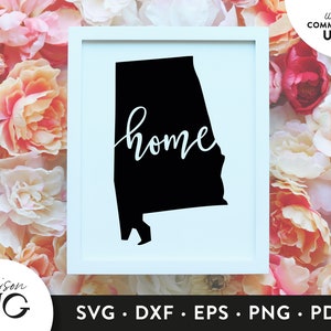 Alabama Map SVG, Home sweet home Alabama svg, Alabama state svg, Usa states SVG, Alabama Clipart SVG Cricut Files Instant Download Svg