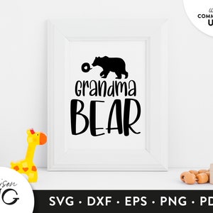Grandma Bear SVG File, Grandma Svg, Gift for Grandma svg, Best Grandma svg, Love my Nana svg, Family SVG Cricut Files, Instant Download