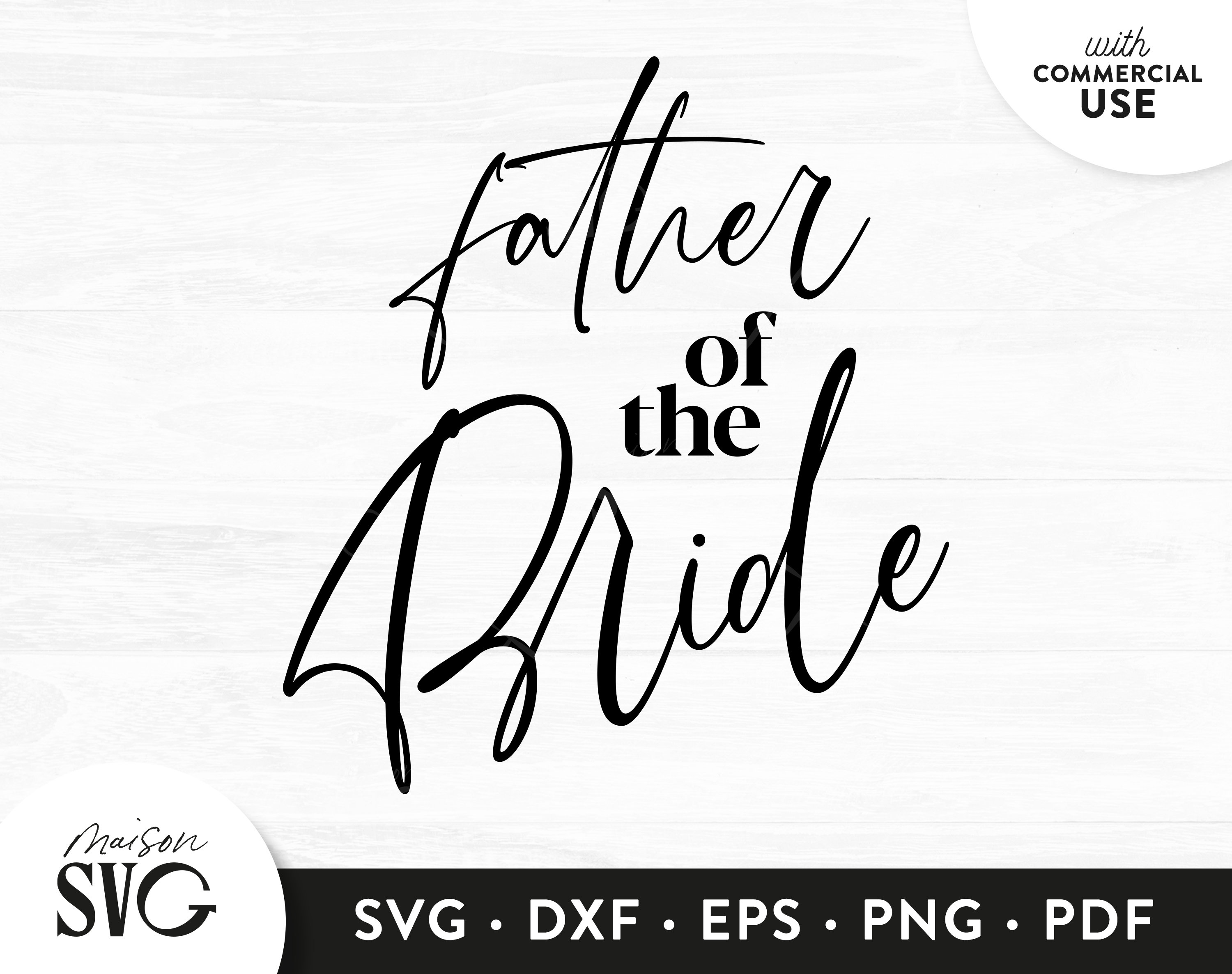 Download Father of the Bride SVG Bride's Father Svg Wedding Svg | Etsy