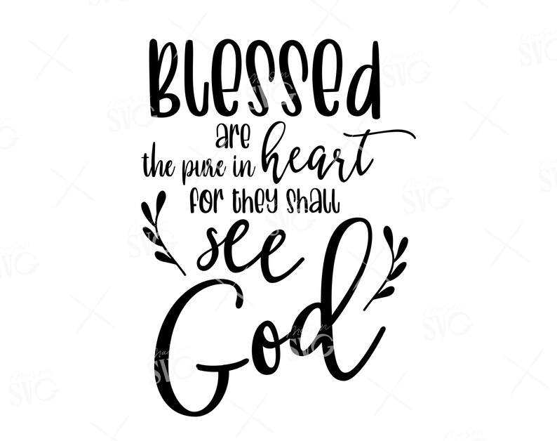 blessed are those with pure hearts