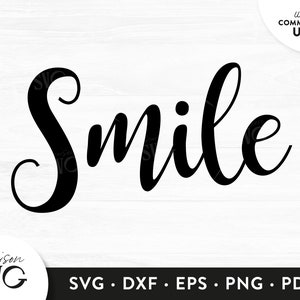 Smile SVG Files,Positivity Inspiration SVG, Kindness Quote svg, SVG Quote, Cutting Files, Cricut Files Instant Download svg Commercial Use