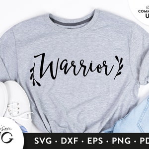 Warrior SVG File, Inspiration SVG, Girl Boss Svg, Inspire Svg, Motivation Cutting Files, Cricut Files Instant Download Svg Commercial Use