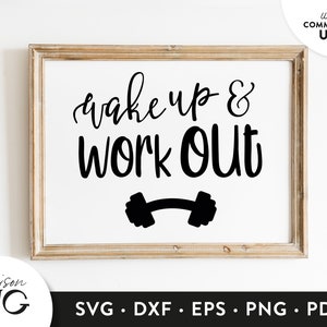 Wake up and Work Out SVG Files, Gym svg, Fitness SVG, Workout Motivation Cutting Files, Cricut Files Instant Download Svg Commercial Use