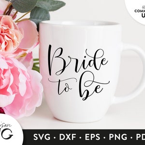 Bride to Be SVG, Gift for a future bride Svg, Wedding Signs Svg, Wedding Svg File for Cricut, SVG Files, SVG Cricut Files, Instant Download